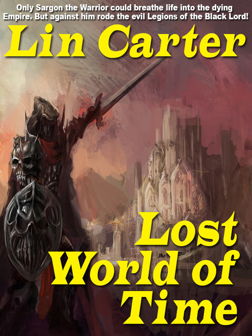 Title details for Lost World of Time by Lin Carter - Available